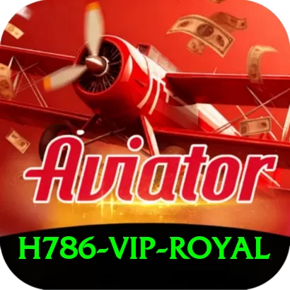 H786 - VIP Royal - 2